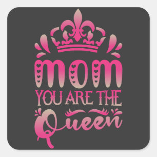 Sticker Carré Maman, tu es la reine, cadeau de la fête des mères