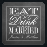 Sticker Carré Manger, boire et être marié Chalkboard Mariage<br><div class="desc">Mangez,  Buvez & Soyez Marié Chalkboard Mariage Stickers.</div>
