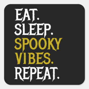 Sticker Carré Manger Dormir Vibes Squelettes Répéter - Halloween