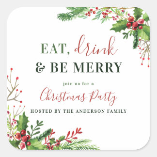 Sticker Carré Mangez, buvez et soyez joyeux | Fête de Noël Holly