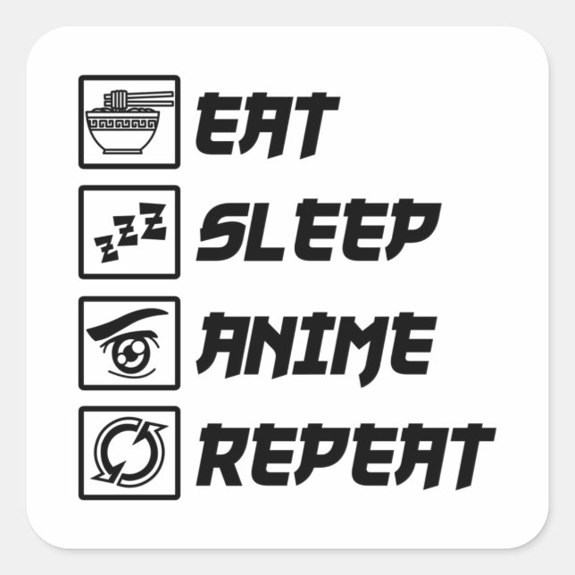 Sticker Carré Mangez Sleep Anime Répéter Anime Lover Manga Otaku (Devant)