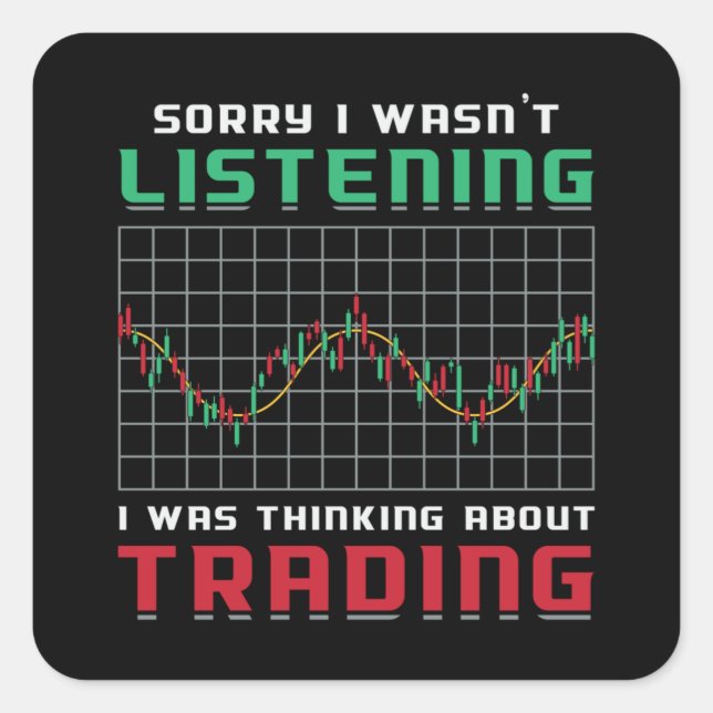 Sticker Carré Marché stock Désolé, je n'ai pas écouté Bear Trade (Devant)