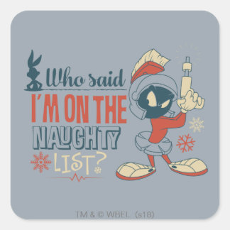 Sticker Carré MARVIN THE MARTIAN™ - Je suis sur la liste des vil