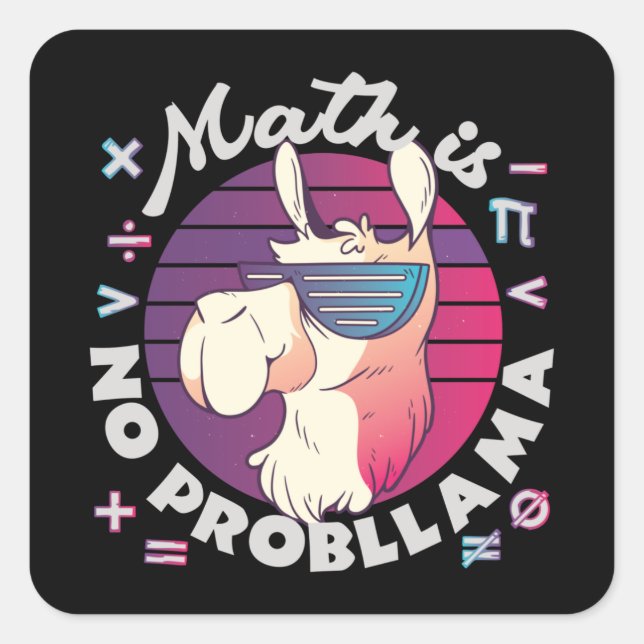 Sticker Carré Math n'est pas un ticker Carré ProbLlama (Devant)