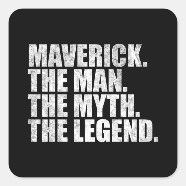 Sticker Carré Maverick name,Maverick The Man The Myth The Legend (Devant)