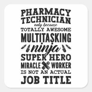 Sticker Carré Médecine Héros Tech Pharmaciste Technicien en phar