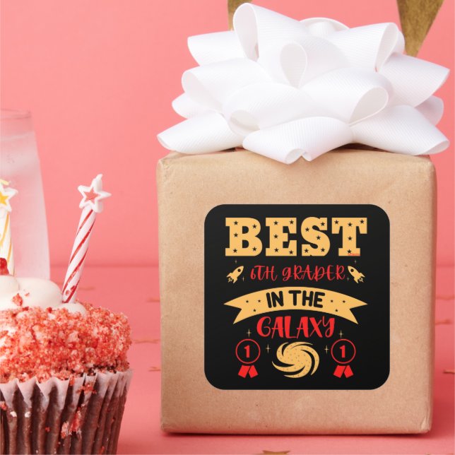 Sticker Carré MEILLEUR 6E NIVEAU DANS LA GALAXIE drôle mignon (Fête)