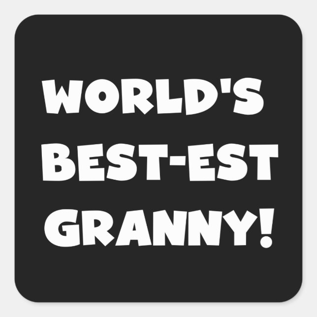 Sticker Carré Meilleur cadeau Granny White Text Tshirts du monde (Devant)
