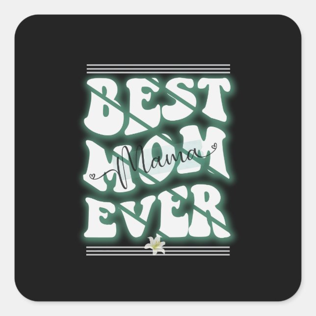 Sticker Carré Meilleur design de maman (Devant)