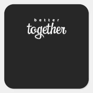 Sticker Carré Meilleur ensemble Cadeau pour lui et elle Moderne