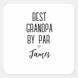 Sticker Carré Meilleur grand-père par Par nom personnalisé