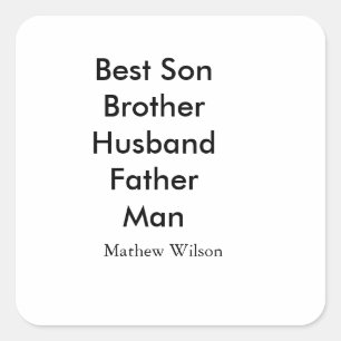Sticker Carré Meilleur homme fils mari papa citations ajouter no