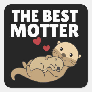 Sticker Carré Meilleur Jeu Motter Otter Pour Mama Sweet Animaux