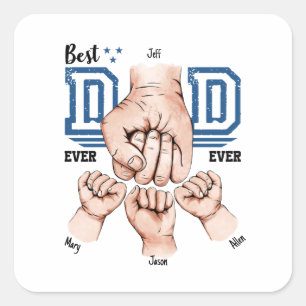 Sticker Carré Meilleur Papa Jamais Poignée Personnalisée - Trois