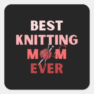 Sticker Carré Meilleur Tricot Maman Ever 31