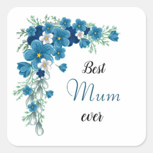Sticker Carré Meilleure maman jamais fleurs florales bleues