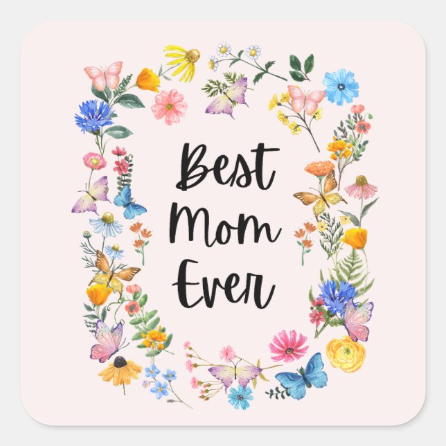 Sticker Carré Meilleure Maman Jamais Joli Fleurs sauvages Boho F (Devant)