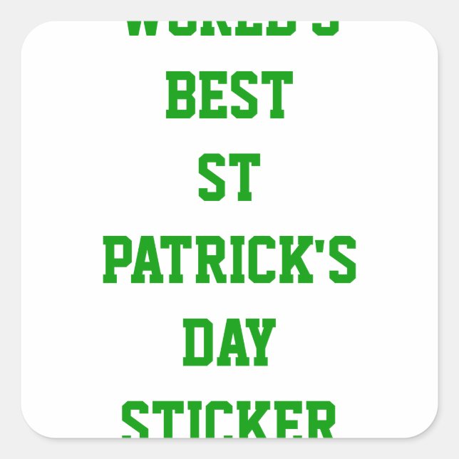 Sticker Carré Meilleure Saint Patrick du monde (Devant)