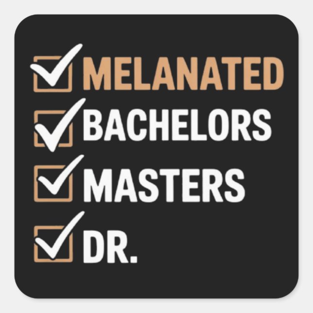 Sticker Carré Melanated Doctorate Graduation PhD EDD Bachelor  (Devant)