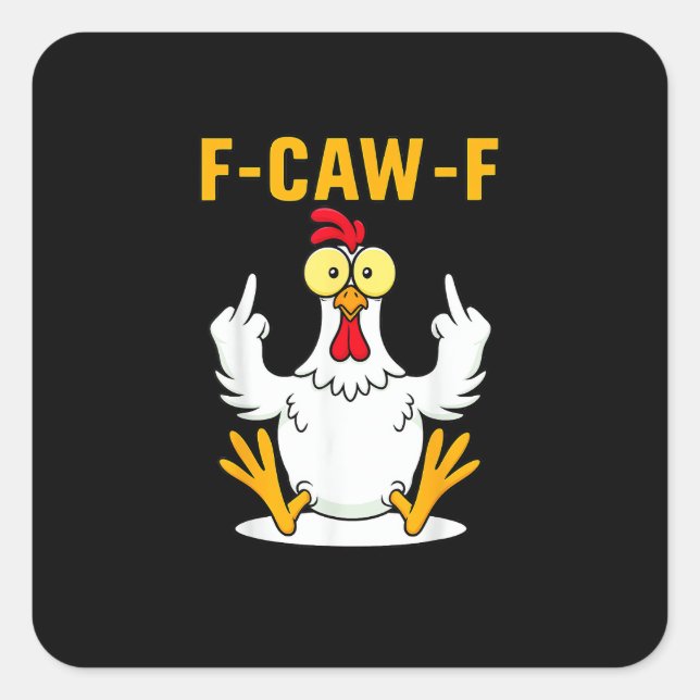 Sticker Carré Meme de coq de citation F-Caw-F (Devant)