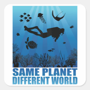 Sticker Carré Même Planète Différents Monde Plongeur Scuba Diver