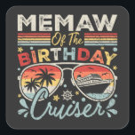 Sticker Carré Mémorial de la croisière d'anniversaire<br><div class="desc">Memaw of the Birthday Cruiser Vacation Funny Crew Graphic design Cadeau Carré Stickers Collection classique.</div>