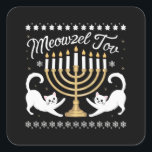 Sticker Carré Meowzel Tov Drôle de Chanukah Hanukkah Sweater Moc<br><div class="desc">Meowzel Tov Drôle de Chanukah Hanukkah Sweater Moche</div>