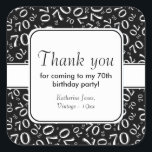 Sticker Carré Merci : Black 70th Birthday Numéro Motif<br><div class="desc">"Merci d'être venu à mon 70e anniversaire." Il y a des modèles de texte pour que vous puissiez facilement personnaliser n'importe quel texte. Cette conception est un motif de nombres aléatoires noir et blanc avec le numéro de jalon 70 répété dans des tailles et angles variés dans une impression tout-en-un....</div>