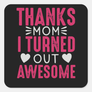 Sticker Carré Merci Maman, j'ai trouvé Awesome