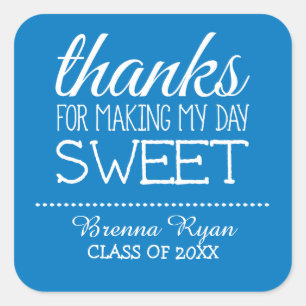 Sticker Carré Merci pour Making My Day Sweet - Classe de 2015