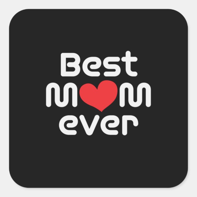 Sticker Carré Mère Art Meilleur Maman jamais (Devant)