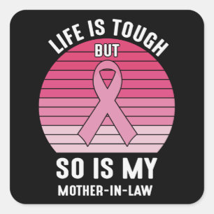 Sticker Carré Mère belle-famille guerrière contre le cancer du s