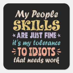 Sticker Carré Mes Compétences En Personnel Sont Tout À Fait Bonn