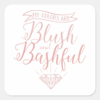 Sticker Carré Mes couleurs sont blush et bashful, mariage, rose