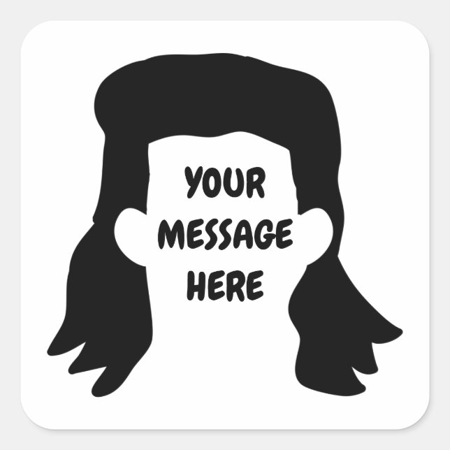 Sticker Carré Message personnalisée Illustration drôle de mullet (Devant)