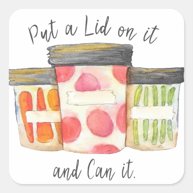 Sticker Carré Mets un Lid dessus et Can it! (Devant)