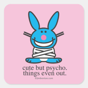 Sticker Carré Mignon mais psychopathe