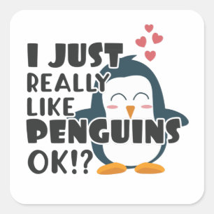 Sticker Carré Mignonne Pingouin J'Aime Vraiment Les Pingouins D'