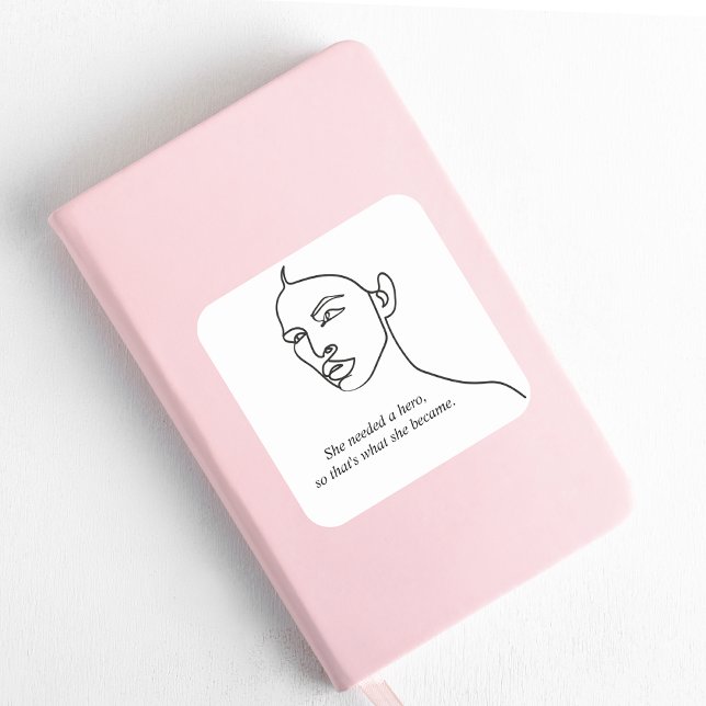 Sticker Carré Minimal Noir Elle Est Devenue Un Héros Inspiration (Créateur téléchargé)