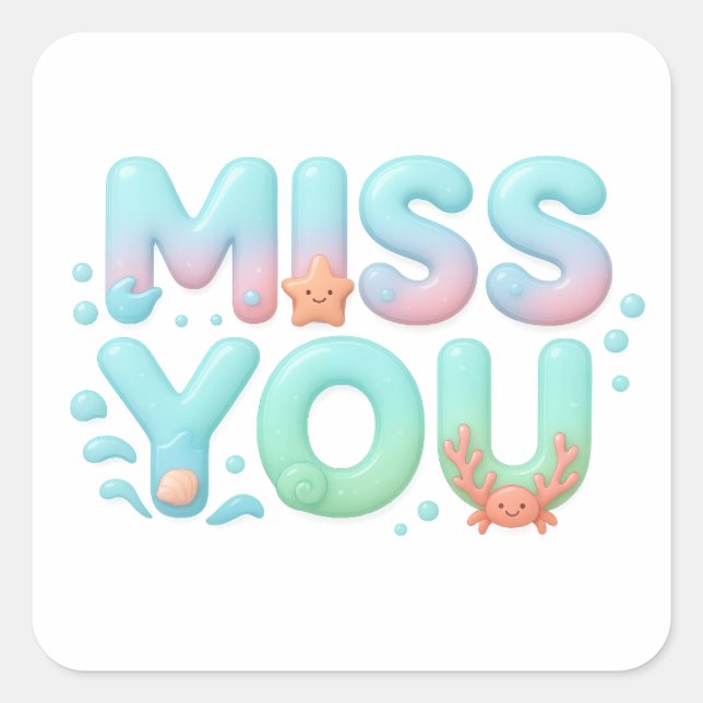 Sticker Carré Miss You Glossy Ocean Pastel Word (Devant)