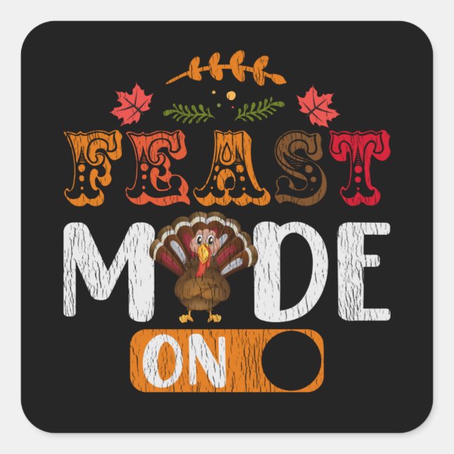 Sticker Carré Mode Fête Activé Toggle Drôle de Thanksgiving (Devant)