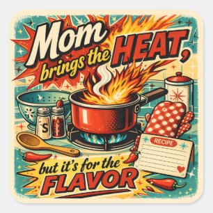 Sticker Carré Mom brings the heat