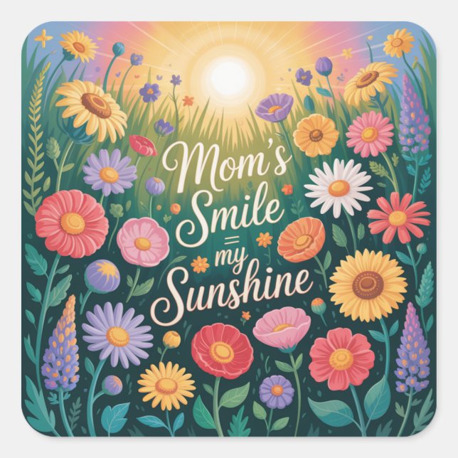 Sticker Carré Mom’s Smile = My Sunshine (Devant)