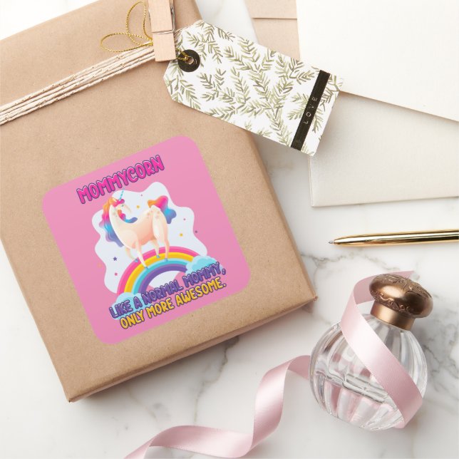 Sticker Carré Mommycorn Comme Une Maman Normale, Seulement Plus  (Cadeaux)
