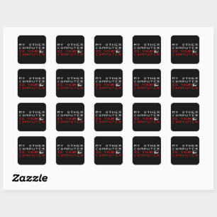 Sticker Carré Mon autre ordinateur est votre ordinateur