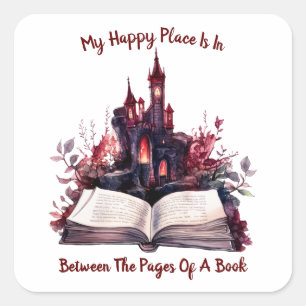 Sticker Carré Mon Endroit Heureux Est Entre Les Pages D'Un Livre