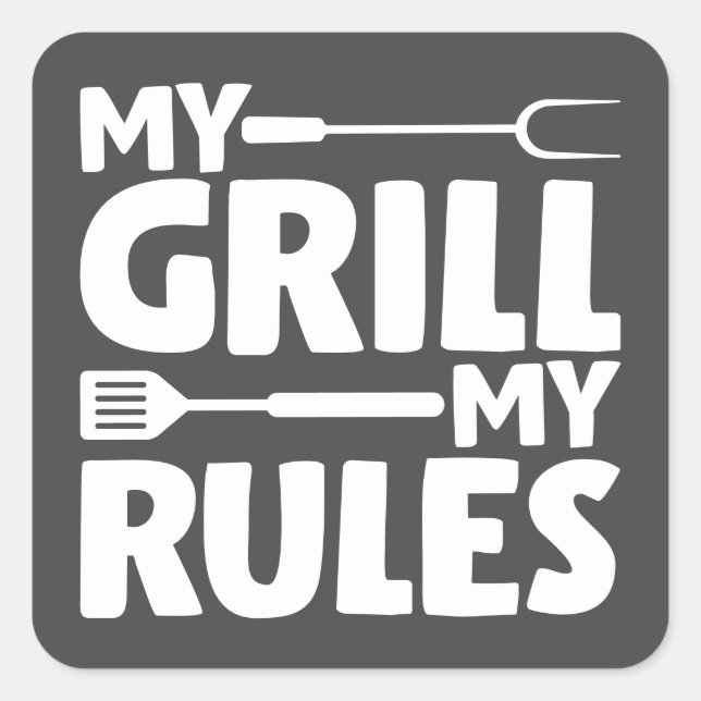 Sticker Carré Mon Grill Mes règles (Devant)