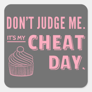 Sticker Carré Mon jour de la Cheat Pink Cupcake Diet Humour
