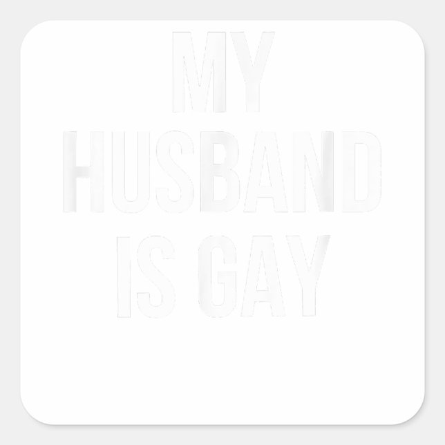 Sticker Carré Mon Mari Est Gay (Devant)