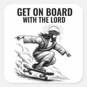 Sticker Carré Monte à bord avec le seigneur - Jésus en skateboar